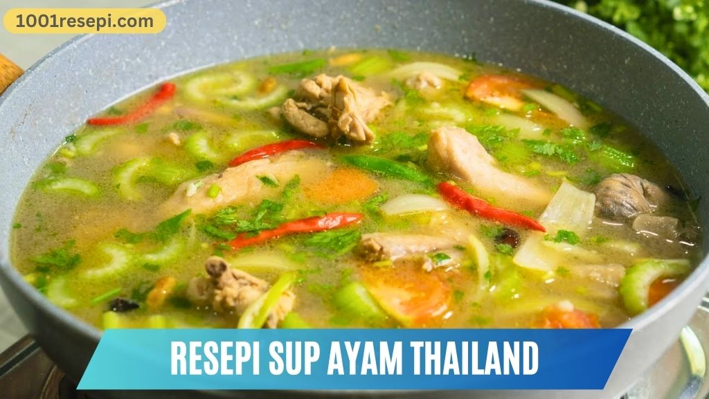 Cover Resepi Sup Ayam Thailand