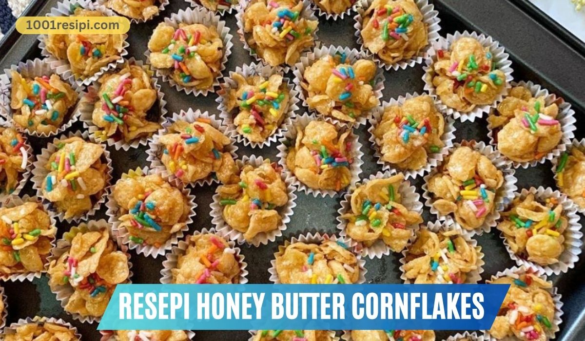 Resepi Honey Butter Cornflakes