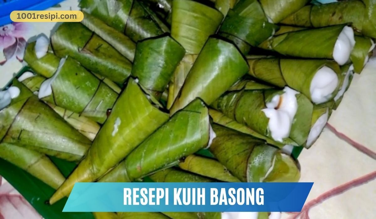 Resepi Kuih Basong
